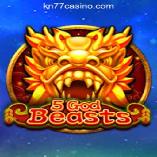 Exploring 5GodBeasts: A New Era in Online Gaming at KN77 Online Casino Philippines