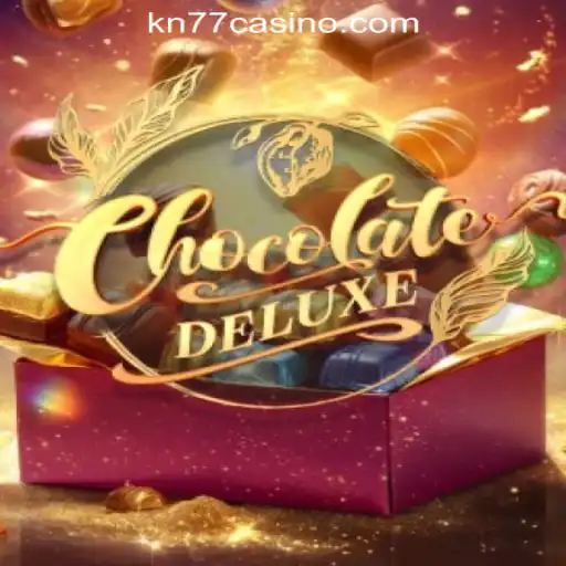 Experience the Sweet Thrills of ChocolateDeluxe at KN77 Online Casino Philippines
