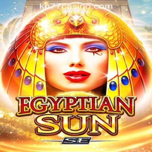 Discovering the Wonders of EgyptianSunSE: A Premier Choice at KN77 Online Casino Philippines