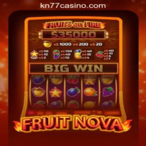 Exploring FruitNova: A Vibrant Addition to KN77 Online Casino Philippines