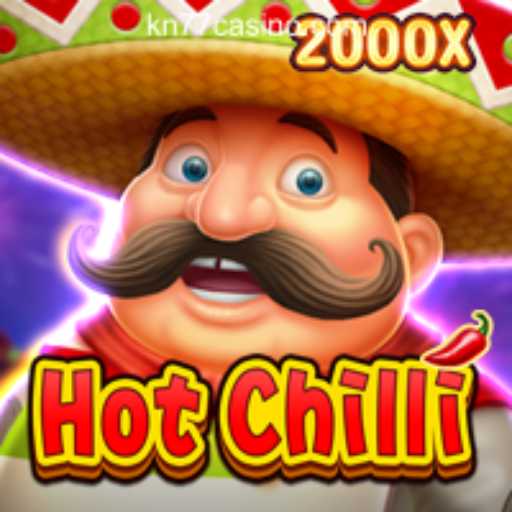 Discovering the Thrills of HotChilli at KN77 Online Casino Philippines