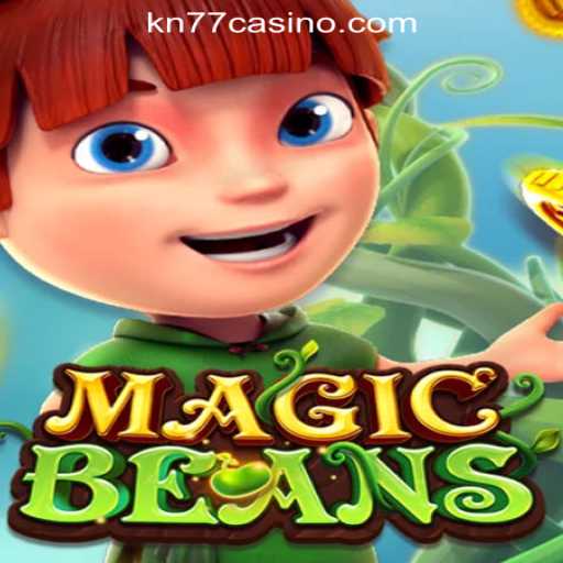 Discover the Thrilling World of MAGICBEANS at KN77 Online Casino Philippines