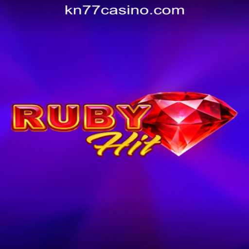 Exploring RubyHit: A Premier Gaming Experience at KN77 Online Casino Philippines