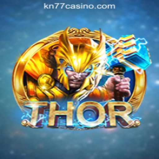 Unveiling the Excitement of THOR: A Dive into KN77 Online Casino Philippines