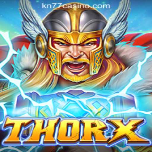 Experience the Excitement of ThorX at KN77 Online Casino Philippines