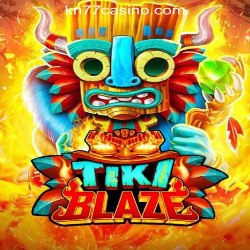 Exploring TikiBlaze: A New Adventure in KN77 Online Casino Philippines